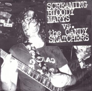 The Candy Snatchers Screaming Bloody Marys poster