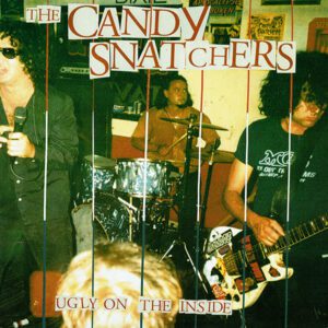 The Candy Snatchers Ugly On The Inside album poster