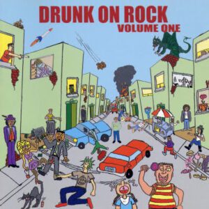 Drunk on rock volume one album poster