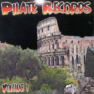 Pilate Records First Volume